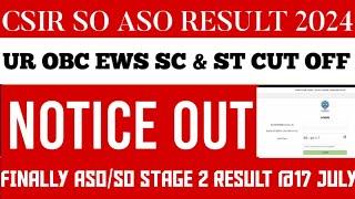 CSIR SO ASO stage 2RESULT 2024 | csir so/aso  exam expected cut off 2024 | CSIR SO/ASO RESULT 2024