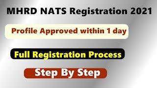 MHRD NATS Registration 2021| Profile Approve in 1 Day | Full Registration Process Step by Step