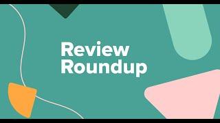 Review Roundup