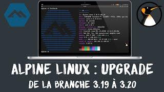 Alpine Linux : Guide de mise à niveau (Exemple branche 3.19 vers 3.20)