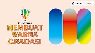 Tutorial CorelDRAW - Cara Membuat Warna Gradasi atau Gradient di CorelDRAW