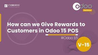 How to Manage Customer Rewards in Odoo 15 PoS | Odoo 15 Point of Sale | Odoo 15 Enterprise