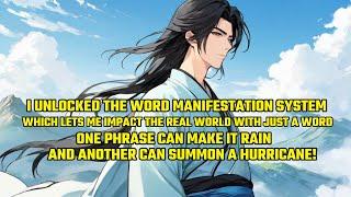 I Unlocked the Word Manifestation System, Which Lets Me Impact the Real World with Just a Word