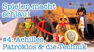 Spielen macht schlau! #4: Achilles, Patroklos und die Technik