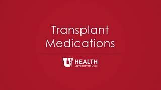 Medication Basics - Transplant Medication Education