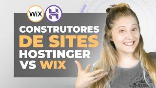 Construtor de Sites da Hostinger vs Wix | Qual é o Melhor Construtor de Sites Para Você?