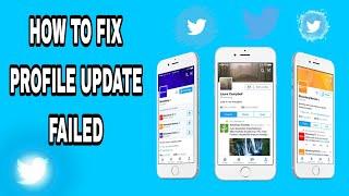 How To Fix Profile Update Failed On Twitter App (EASY FIX!)