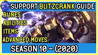 (2020) - SUPPORT BLITZCRANK GUIDE - League of Legends