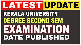 Kerala University Degree Second Semester Examination |Notification Out|Latest updates