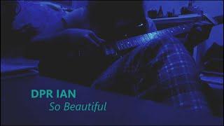DPR IAN - So Beautiful (cover ph.A)