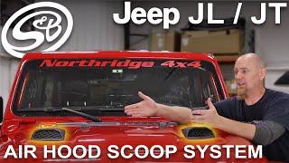 S&B Filters Air Hood Scoop System JL / JT Rubicon Hood Install
