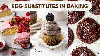 HOW TO SUBSTITUTE EGGS WHILE BAKING | BEST EGG SUBSTITUTES FOR BAKING AND HOW TO USE THEM