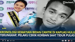 Kronologi Kematian Bidan Cantik Hetty Karmila di Kapuas Hulu Akhirnya Terungkap