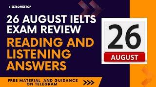 26 august ielts exam reading and listening answers 26 august ielts exam review