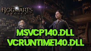 FIX Hogwarts Legacy Error VCRUNTIME140.dll and MSVCP140.dll Missing Files