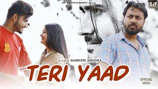 Teri Yaad ( Official Video ) Rahul Singh, Deepak Jangra & Miss Payal | New Sad Song 2024