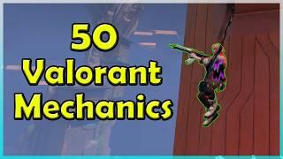 50 Unique Valorant Mechanics