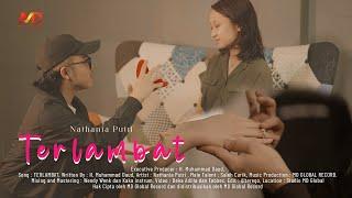 Nathania Putri - Terlambat ( Official Music Video)