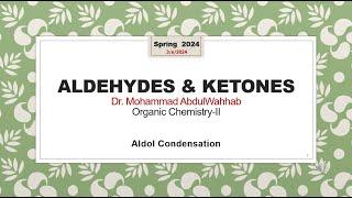 Aldehydes and Ketones: Aldol condensation reaction