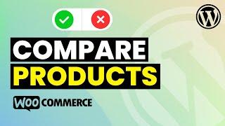 How to Compare Products in WordPress Website