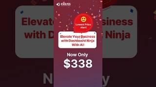 Revamp Your Business with AI: Dashboard Ninja with AI Now Just $338 – Don't Miss Out!