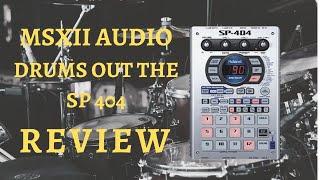 MSXII Drums Out the SP 404 Review |  MSXII Black Friday