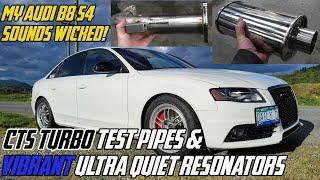 MY AUDI B8 S4 SOUNDS WICKED! CTS Test Pipes & Vibrant Resonators