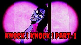 Knock Knock || Part 1 || Animated Horror Stories || Samarth Horror Stories || IamRocker