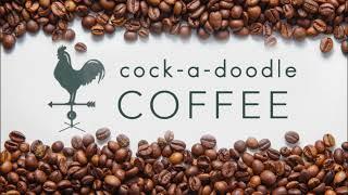 Cock-A-Doodle Coffee