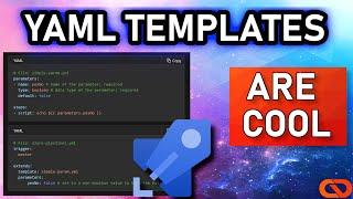 Templates in Azure Pipelines: What, Why, and How
