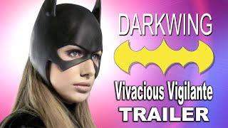 "Darkwing: Vivacious Vigilante" trailer