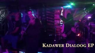 Kadawer Dialoog - Sterfbed Promo1