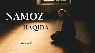 Namoz haqida | Omar Xalil