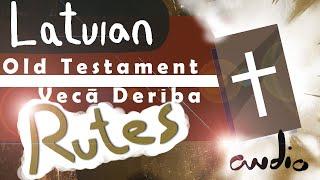 Vecā Derība audio grāmata. Rutes 08/39 Latvian Bible old testament audio book.