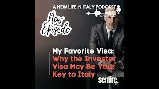 S2: EP 2 My Favorite Visa: And Why It May Be Your Key to Italy