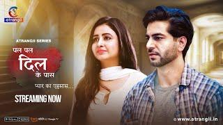 Pal Pal Dil Ke Paas… Pyaar Ka Ehsaas | Episode - 78 | Streaming  Now | Only On Atrangii App #newshow