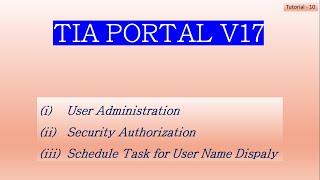 User Administration & Schedule Task for User Name Display in WinCC HMI in TIA Portal V17