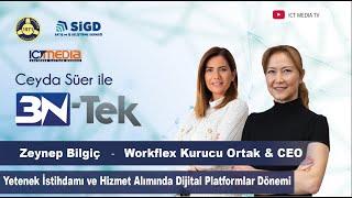 Zeynep Bilgiç - Workflex Kurucu Ortak ve CEO