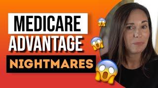 Medicare Advantage Nightmares: The Scary Truth About What Can Happen!