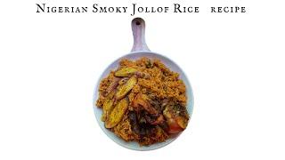 How To Make Nigerian Smoky Jollof Rice Recipe ~ Detailed Jollof Recipe