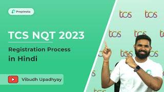 TCS NQT Registration Process 2023 - 2024 | Step by Step, Free NQT Exam | Detailed in Hindi