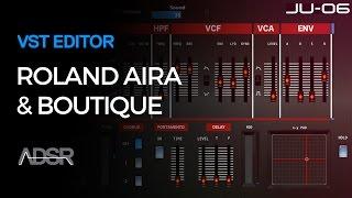 Roland Aira & Boutique VST Editors - Roland JU-06, JP-08 and Roland TR-8