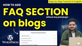 How to Add FAQ in WordPress Blog Post | How to Add FAQ Section in WordPress Blog Step by Step Easily