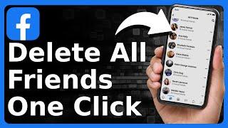 How To Delete All Facebook Friends In One Click