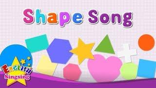 Shape Song - English Kids Song - Learn about Shapes - Kindergarten Educational Song