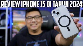 60HZ MERUSAK SEGALA NYA?? FULL DEEP REVIEW IPHONE 15 DI TAHUN 2024