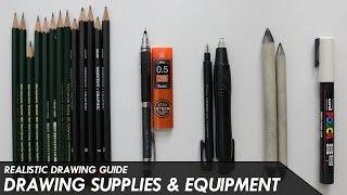 DRAWING SUPPLIES & EQUIPMENT (What You Need) - Realistic Drawing Guide