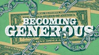 Becoming Generous - Week 1 - Pastor Tyler Adams - Boulder Valley Christian Church 03/09/2025