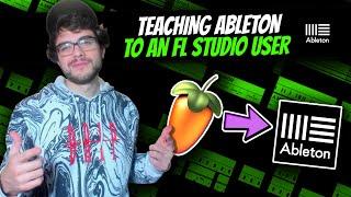 TEACHING ABLETON TO AN FL STUDIO USER