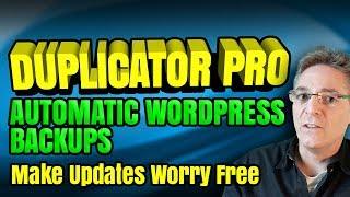 Duplicator Pro Plugin Tutorial - Back Up Your Site to Dropbox - Plugin Update Are Care Free